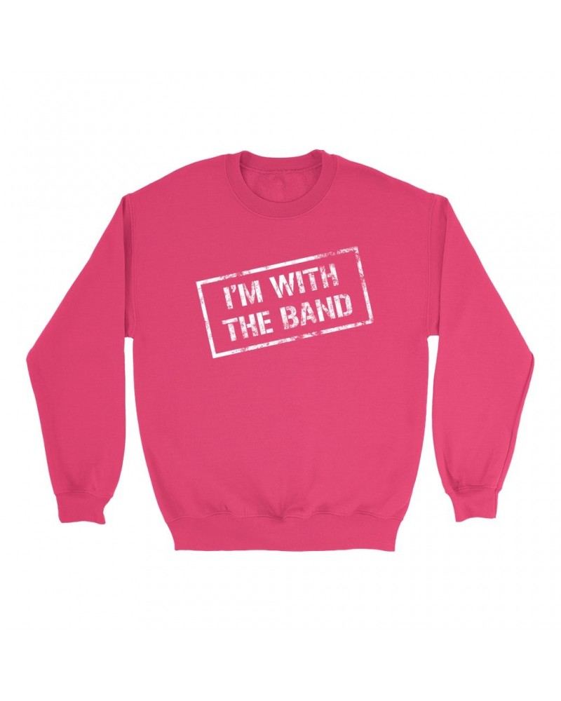 Music Life Colorful Sweatshirt | I'm With The Band Sweatshirt $6.83 Sweatshirts