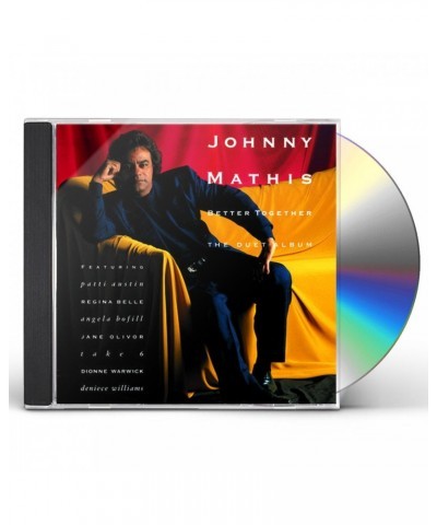 Johnny Mathis BETTER TOGETHER: THE DUET ALBUM CD $15.02 CD