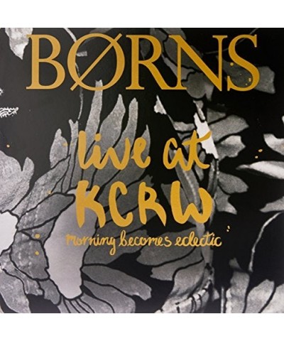 BØRNS LIVE ON KCRWS MORNING BECOMES ECLECTIC Vinyl Record $7.94 Vinyl