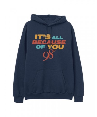 98 Degrees It's All Because of You Hoodie $2.63 Sweatshirts