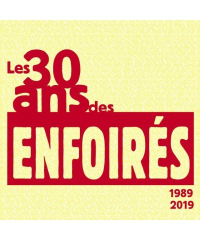 Les Enfoirés LES 30 ANS DES ENFOIRES 1989 2019 CD $16.60 CD