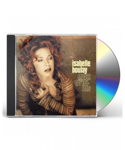 Isabelle Boulay MIEUX QU'LCL BAS CD $3.42 CD