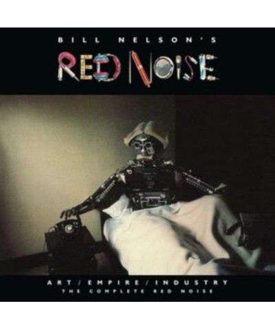 Bill Nelsons Red Noise CD - Art / Empire / Industry - The Comp $9.20 CD