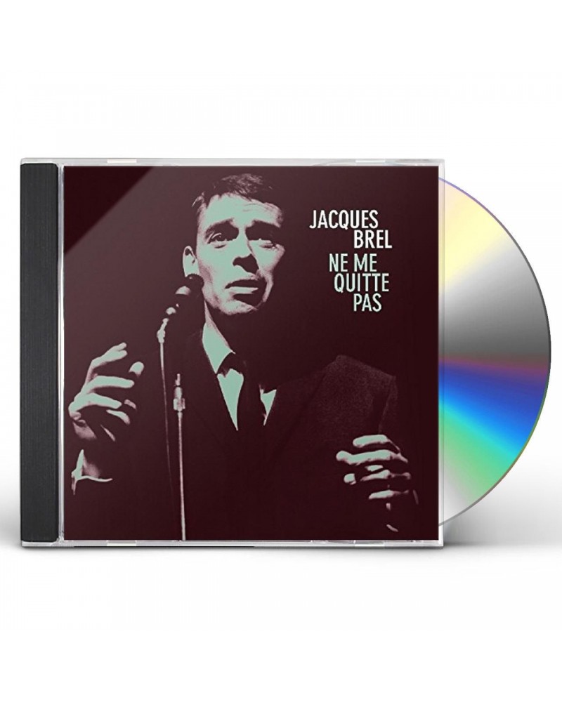 Jacques Brel NE ME QUITTE PAS CD $20.89 CD