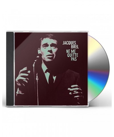 Jacques Brel NE ME QUITTE PAS CD $20.89 CD