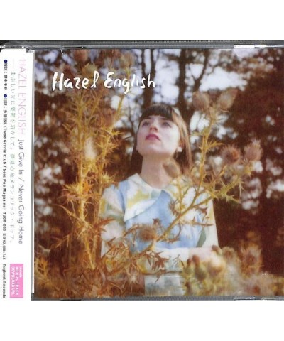 Hazel English JUST GIVE IN / NEVER GOING HOME CD $5.60 CD