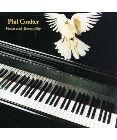 Phil Coulter PEACE & TRANQUILITY CD $17.86 CD