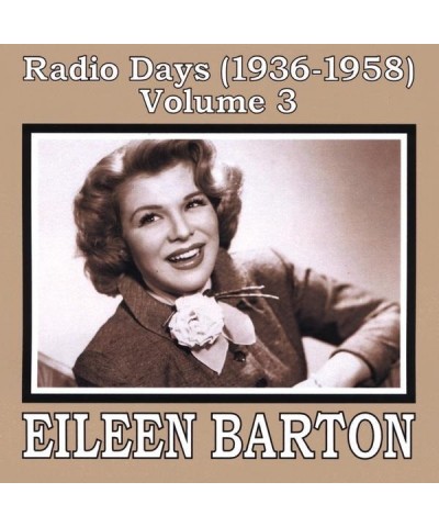 Eileen Barton RADIO DAYS (1936-58) 3 CD $4.78 CD