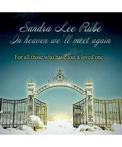 Sandra Rube Lee IN HEAVEN WE'LL MEET AGAIN CD $9.90 CD