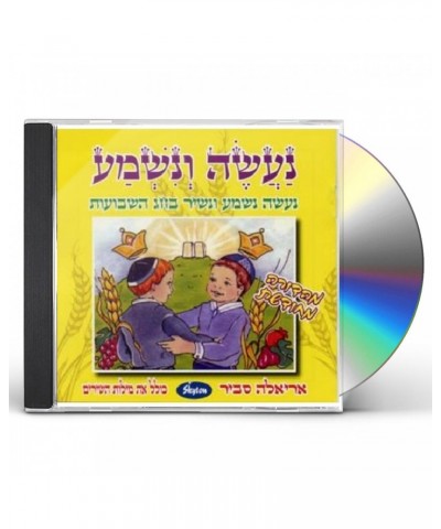 Ariela Savir NA'ASEH VE-NISHMA CD $15.24 CD