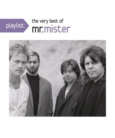 Mr. Mister PLAYLIST: VERY BEST OF MR. MISTER CD $10.72 CD