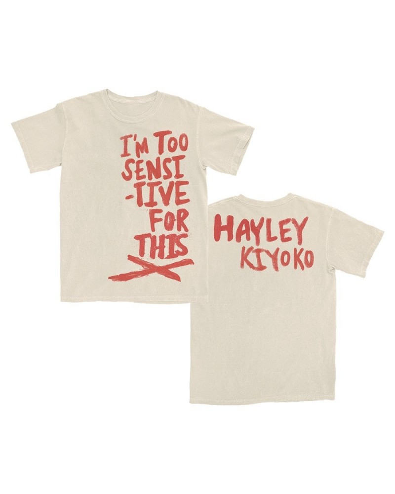 Hayley Kiyoko I'm Too Sensitive Natural T-Shirt $9.65 Shirts