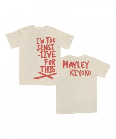 Hayley Kiyoko I'm Too Sensitive Natural T-Shirt $9.65 Shirts