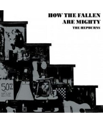 The Hepburns How the Fallen Are Mighty Vinyl Record $13.85 Vinyl