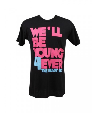 The Ready Set Young Forever T-Shirt $4.88 Shirts