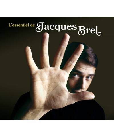 Jacques Brel L'ESSENTIEL DE JACQUES BREL CD $15.99 CD