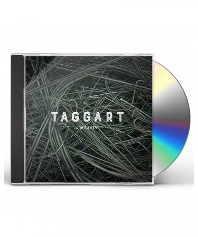 Taggart L'MASKIN CD $11.23 CD