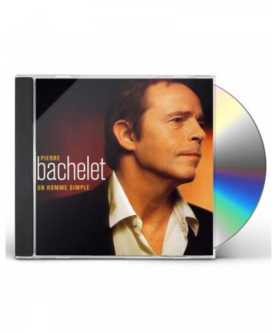 Pierre Bachelet UN HOMME SIMPLE CD $11.16 CD