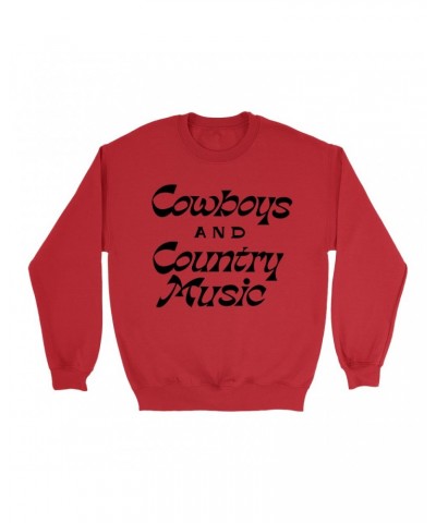 Music Life Sweatshirt | Cowboys And Country Music Sweatshirt $8.36 Sweatshirts