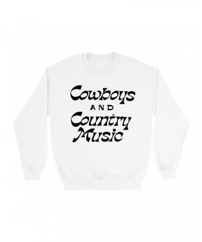 Music Life Sweatshirt | Cowboys And Country Music Sweatshirt $8.36 Sweatshirts